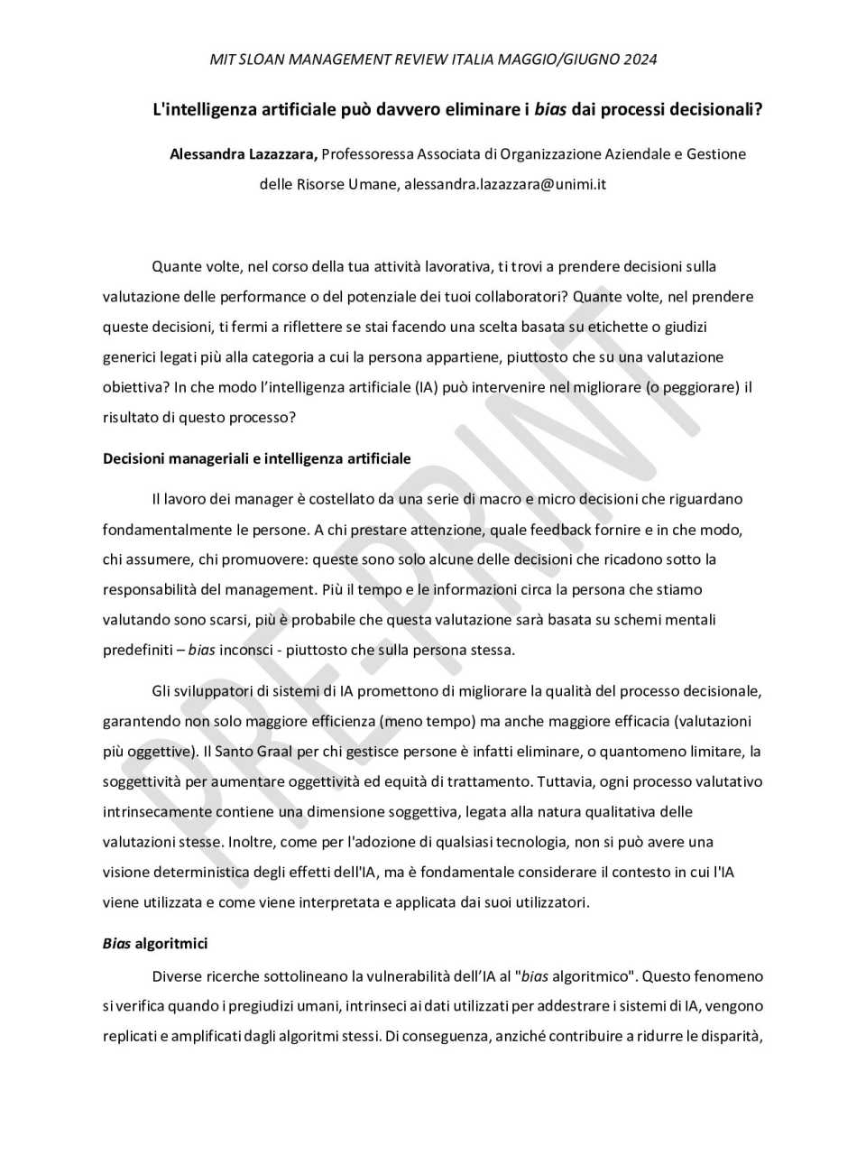AGGIORNAMENTO PERMANENTEIN PRESENZA
La IA generativa sta cambiando la leadership? Spunti per migliorare il processo decisionale (con pranzo di networking)