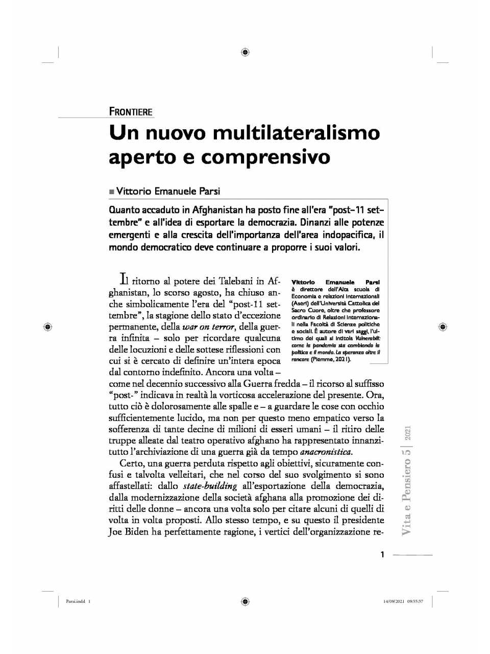 AGGIORNAMENTO PERMANENTEIN PRESENZA
Competizione, cooperazione, complessità: nuovi scenari internazionali nel mondo post-covid