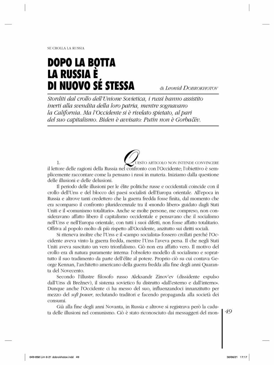 AMBROSETTI LIVEVIA WEB
Lo scontro USA-Russia spacca l’Europa: quali le conseguenze per l’Italia