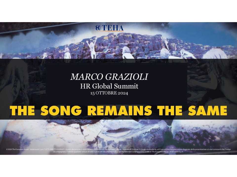GLOBAL SUMMITIN PRESENZA E VIA WEB
Human Resources Global Summit 2024
People and work in the age of AI (con pranzo di networking)