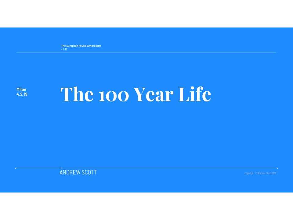 The 100 Year Life