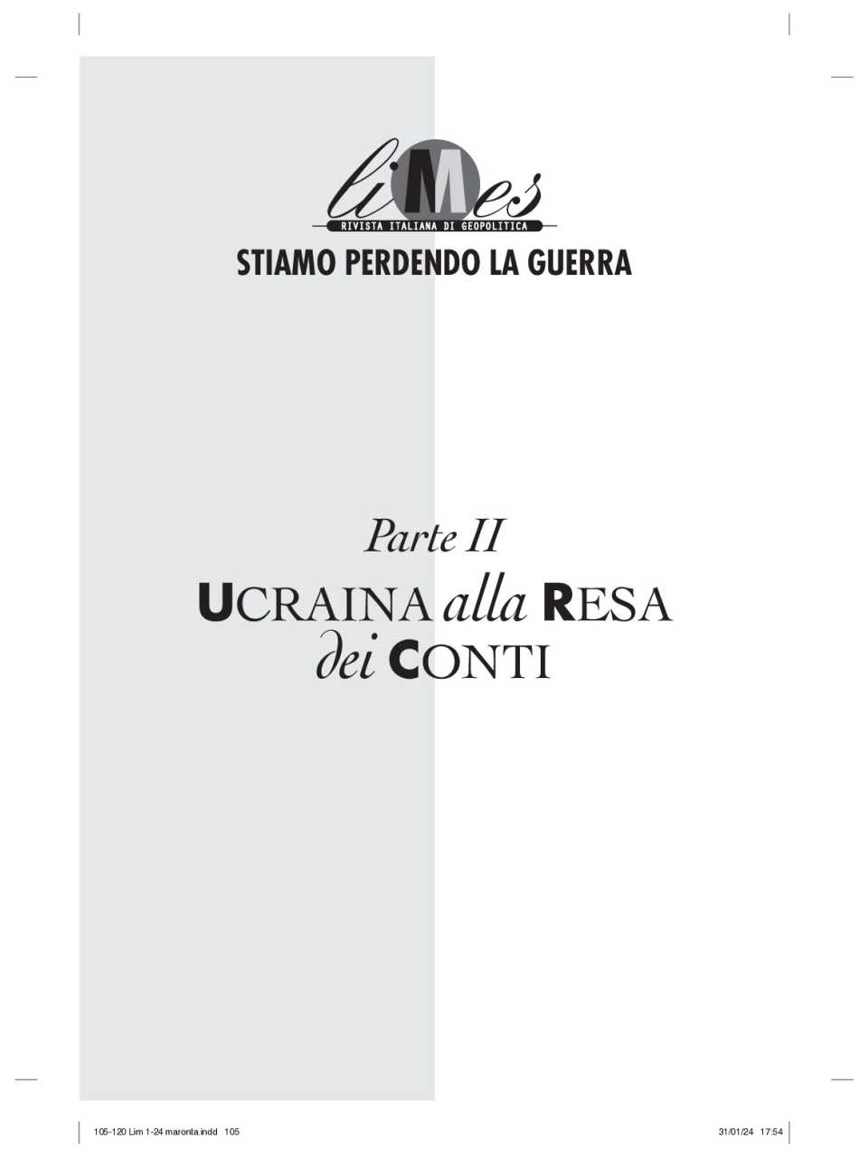 La guerra economica insabbia il numero uno