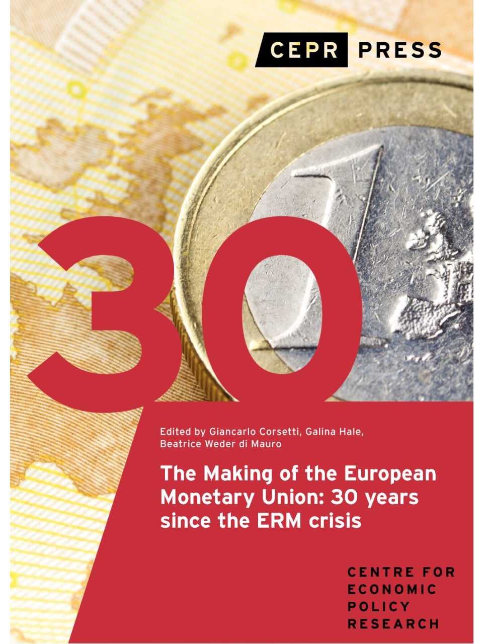 The Making of the European Monetary Union: 30 years since the ERM crisis