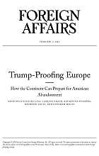Trump-proofing Europe. How the continent can prepare for american abandonment 