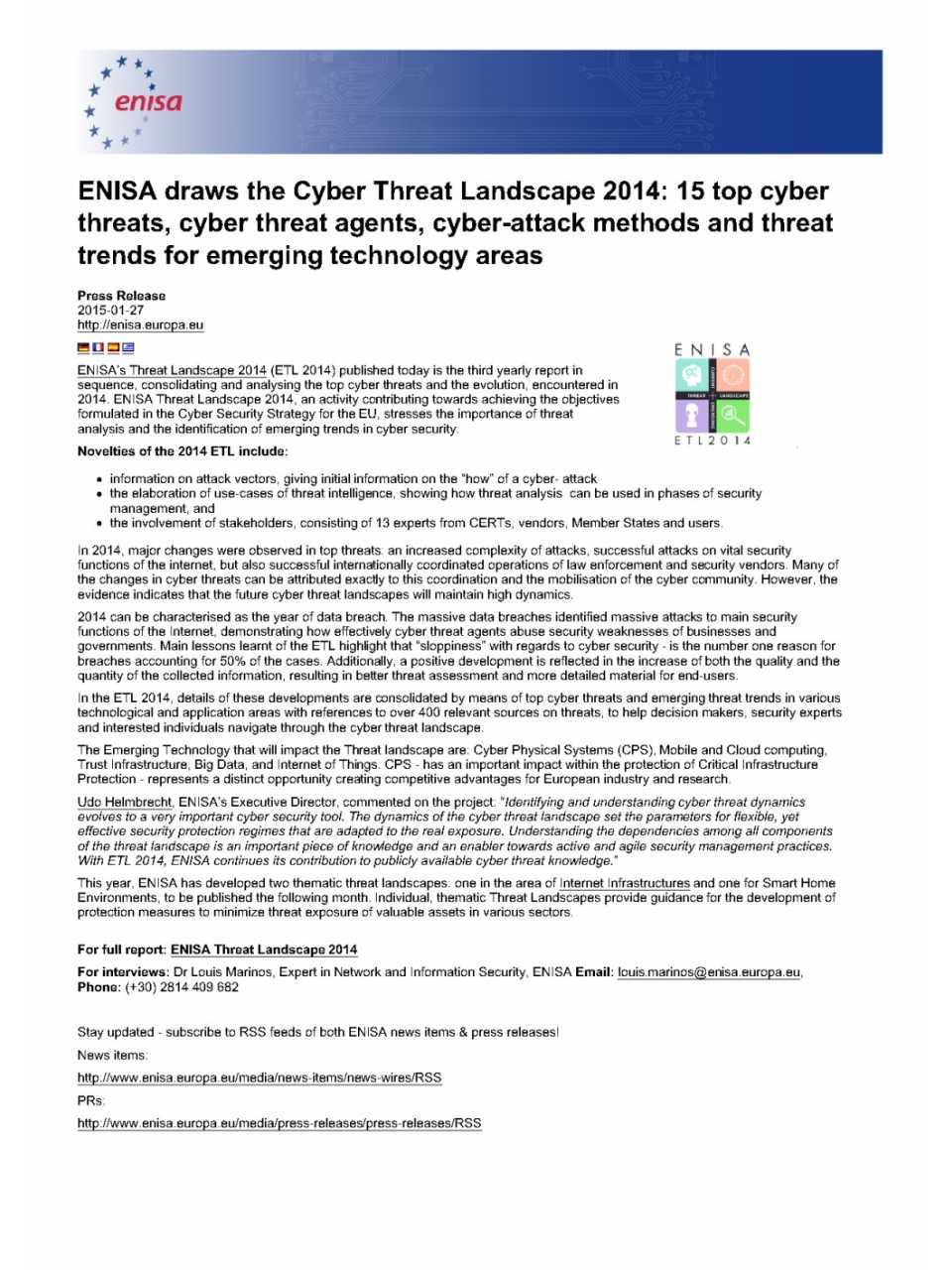 ENISA - draws the cyber threat landscape 2014: 15 top cyber threats, cyber threat agents, cyber-attack methods and threat trends for emerging technolo