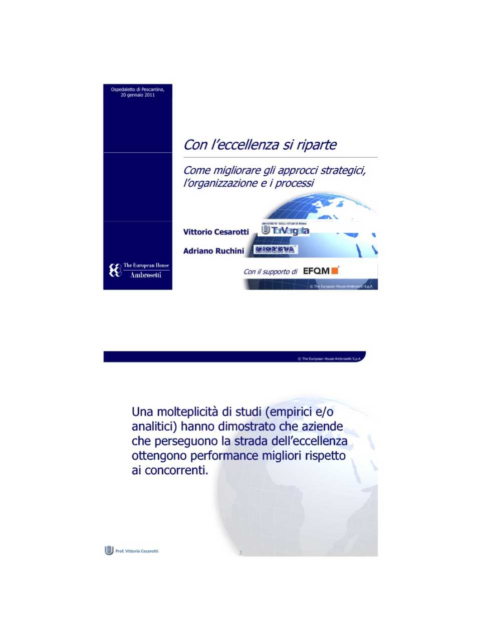 Con l'eccellenza si riparte: come migliorare gli approcci strategici, l'organizzazione e i processi