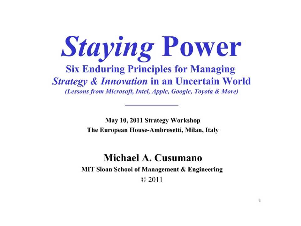 Staying power: six enduring principles for managing strategy and innovation in an uncertain world