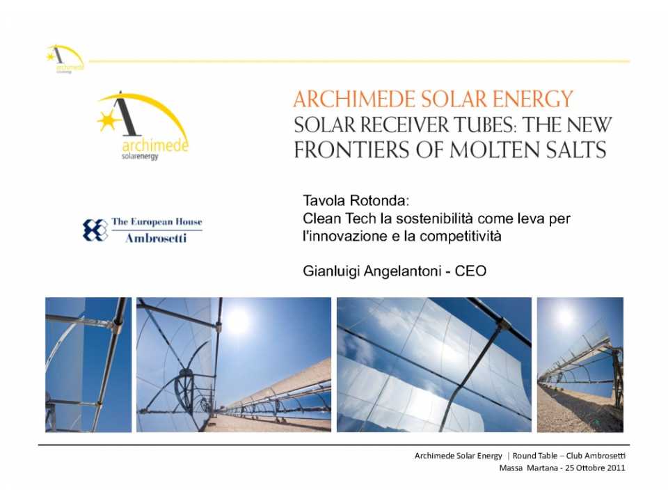 Archimede solar energy. Solar receiver tubes: the new frontier of molten salts