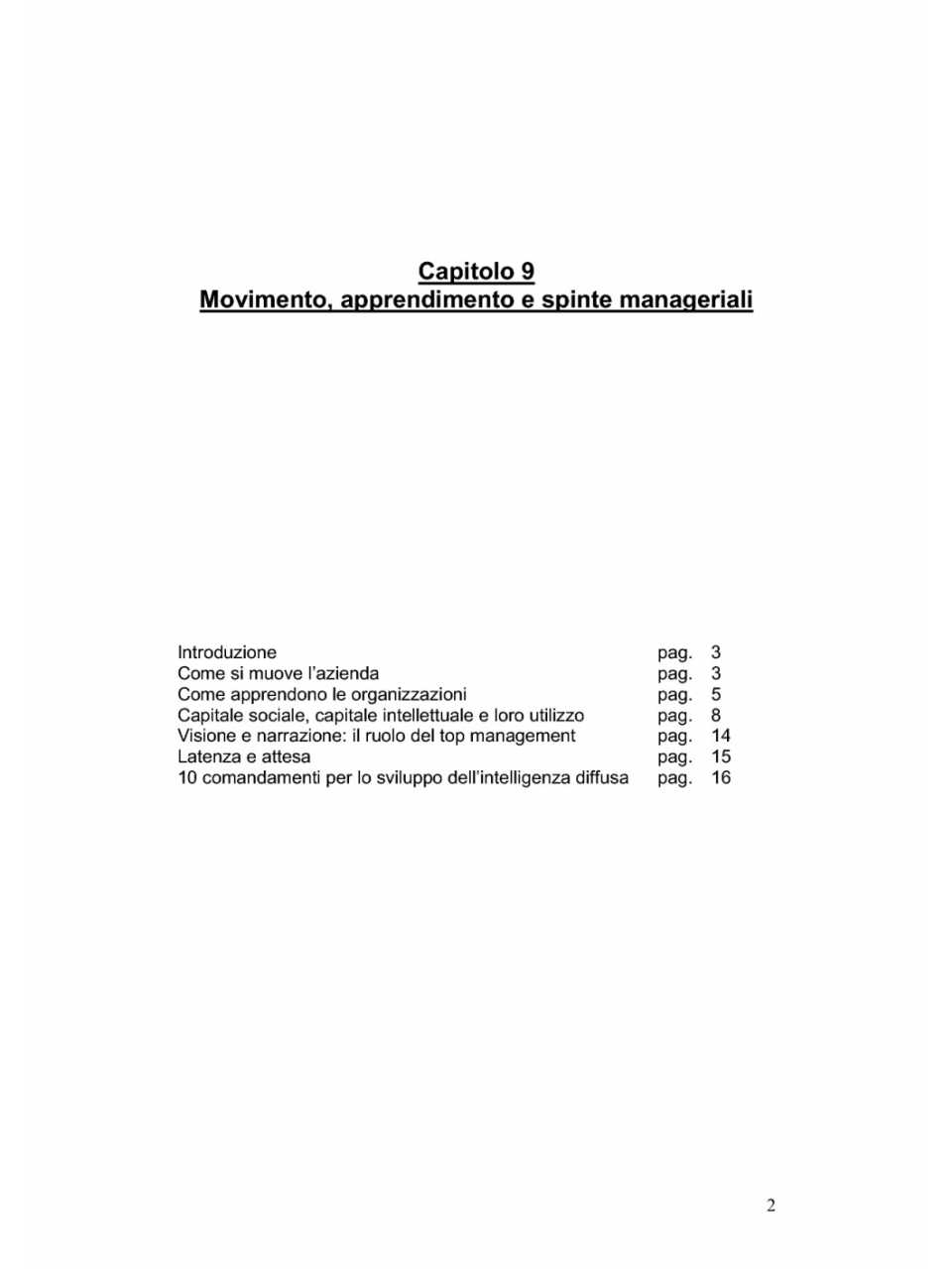 Movimento, apprendimento e spinte manageriali