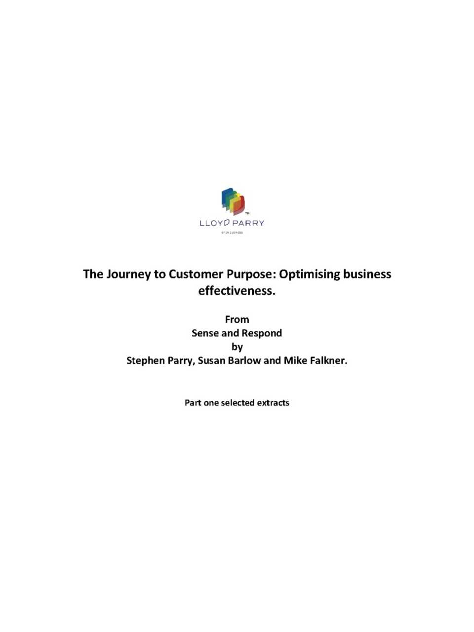 The Journey to customer purpose: optimising business effectiveness