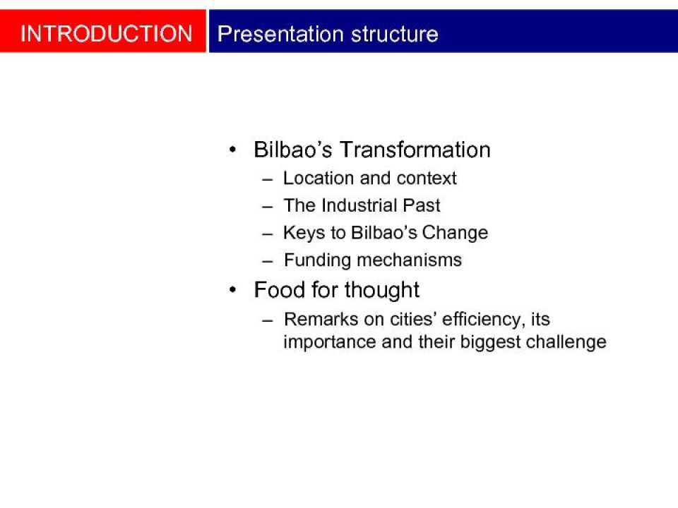 The Case of Bilbao - How to relaunch a Territory: visions, actors and methods