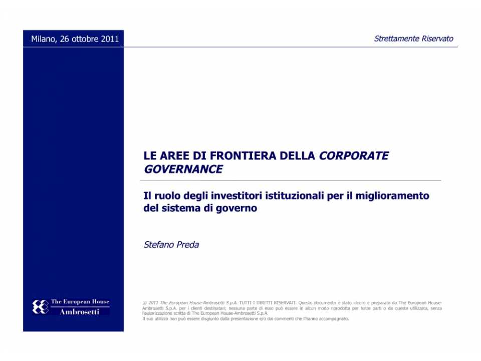 Le aree di frontiera della Corporate Governance. Il ruolo degli investitori istituzionali per il miglioramento del sistema di governo