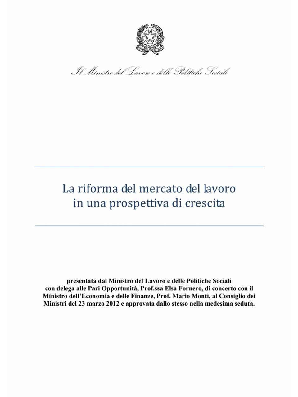 La riforma del mercato del lavoro in una prospettiva di crescita