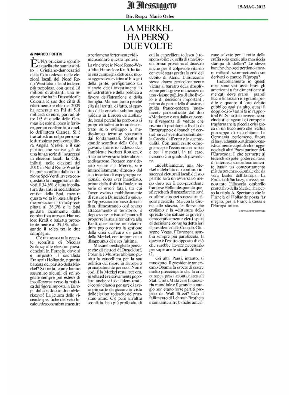 La Merkel ha perso due volte