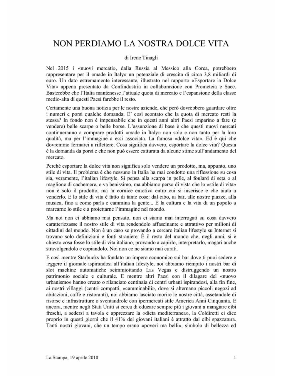 Non perdiamo la nostra dolce vita