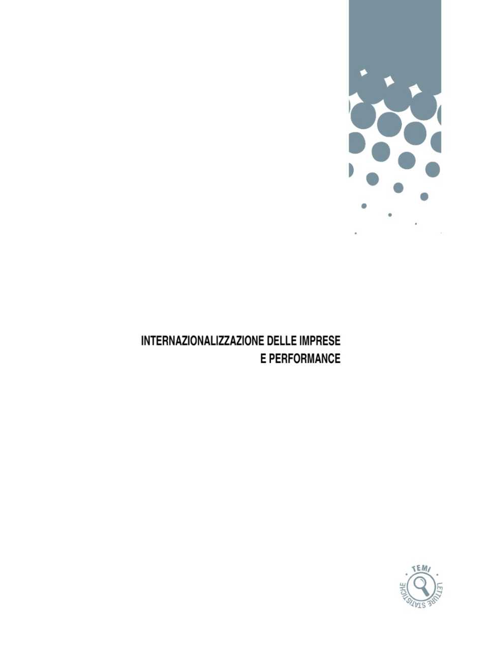 Rapporto sulla competitività dei settori produttivi - internazionalizzazione delle imprese e performance (estratto)