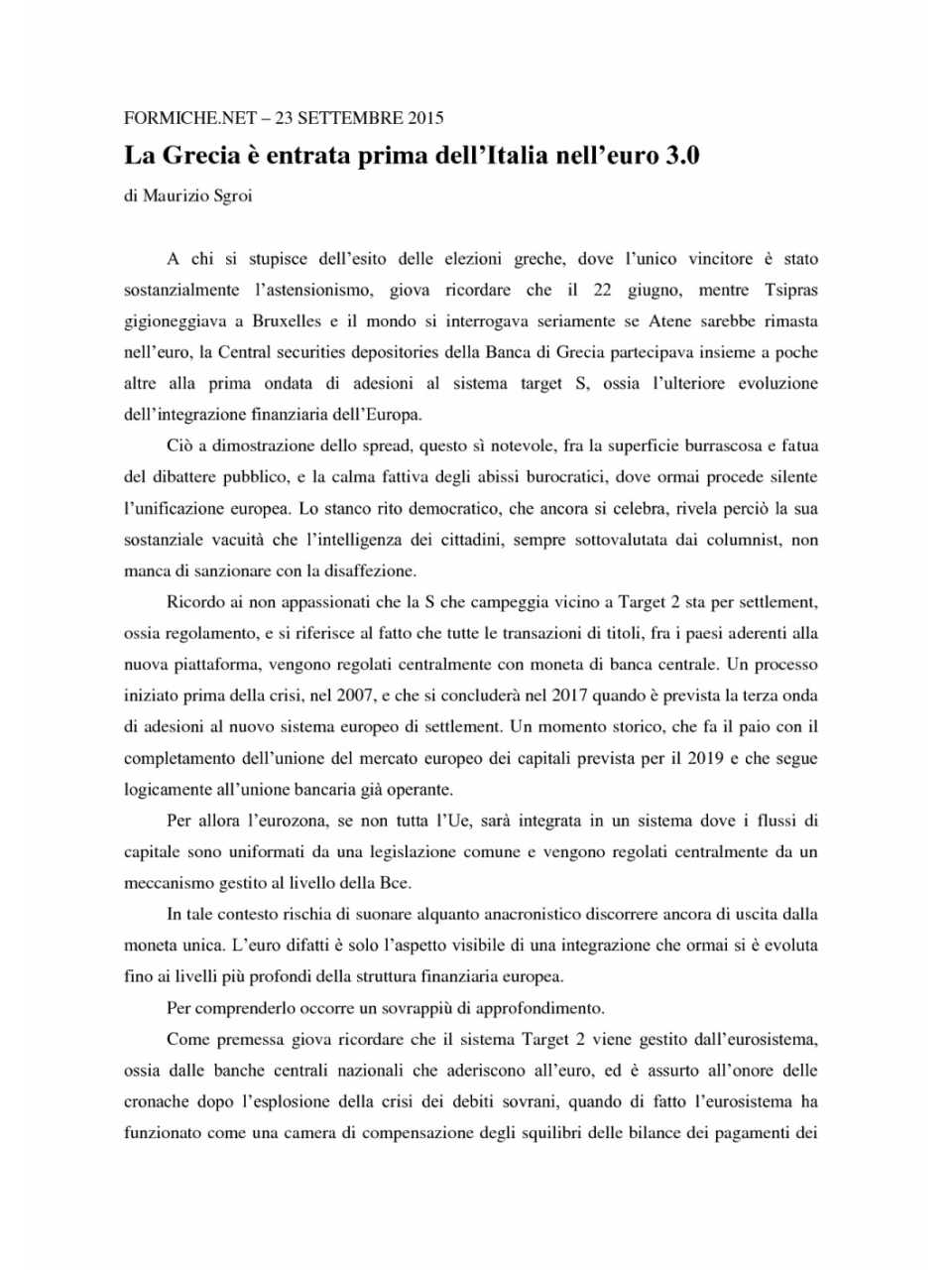La Grecia è entrata prima dell'Italia nell'Euro 3.0