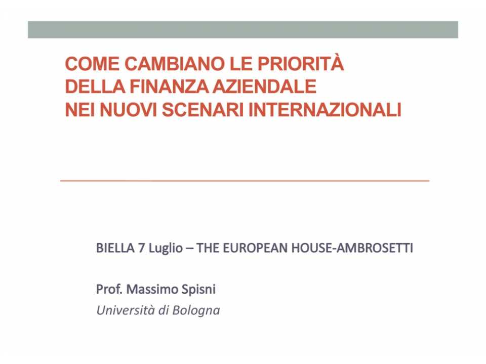 Come cambiano le priorità della finanza aziendale nei nuovi scenari internazionali (parte 1)
