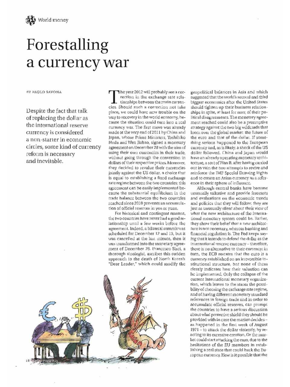 Forestalling a currency war