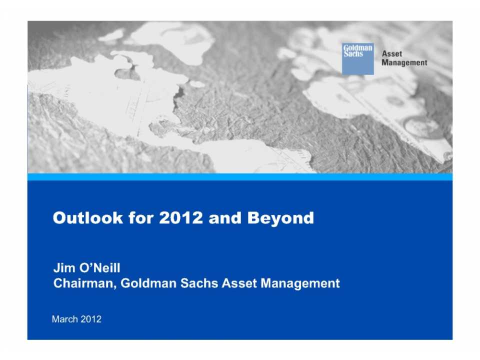 Outlook for 2012 and Beyond