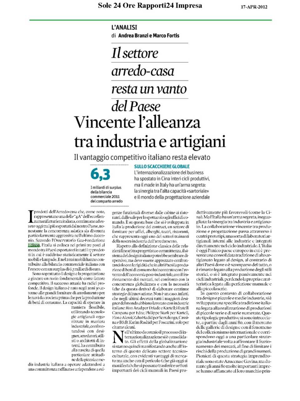 Il settore arredo-casa resta un vanto del Paese - Vincente l'alleanza tra industria e artigiani