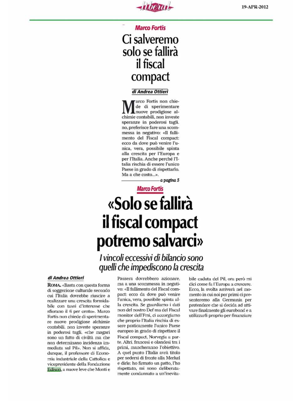 Ci salveremo solo se falllirà il Fiscal Compact