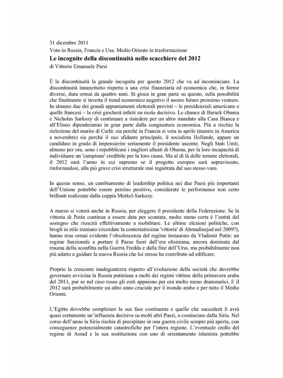 Le incognite della discontinuità nello scacchiere del 2012