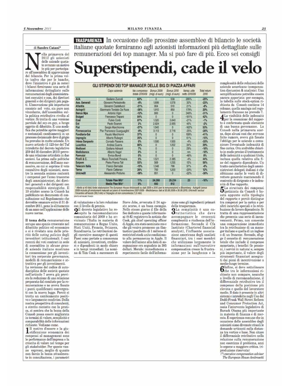 Superstipendi, cade il velo