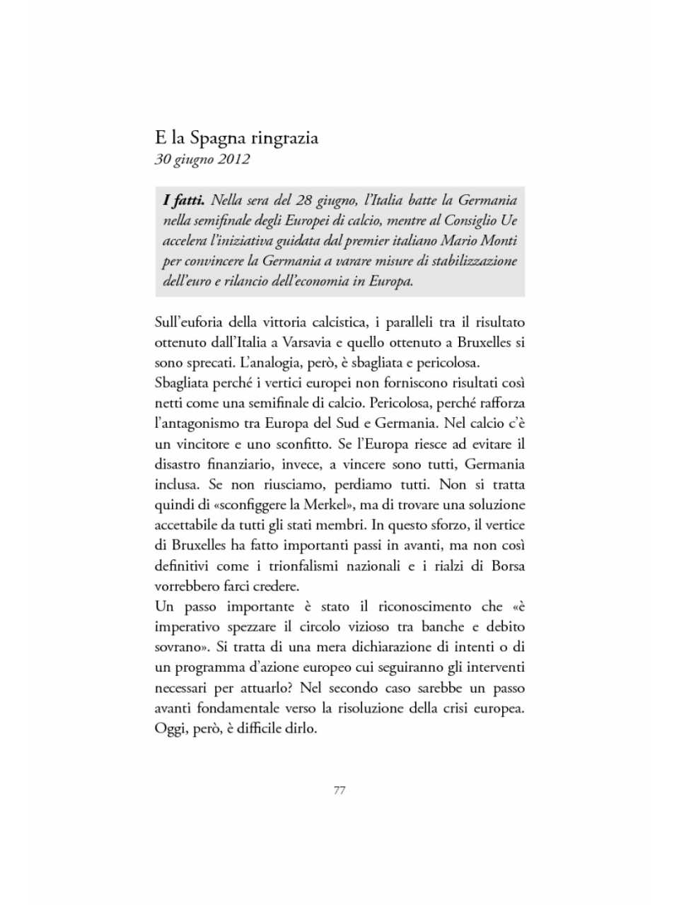 E la Spagna ringrazia