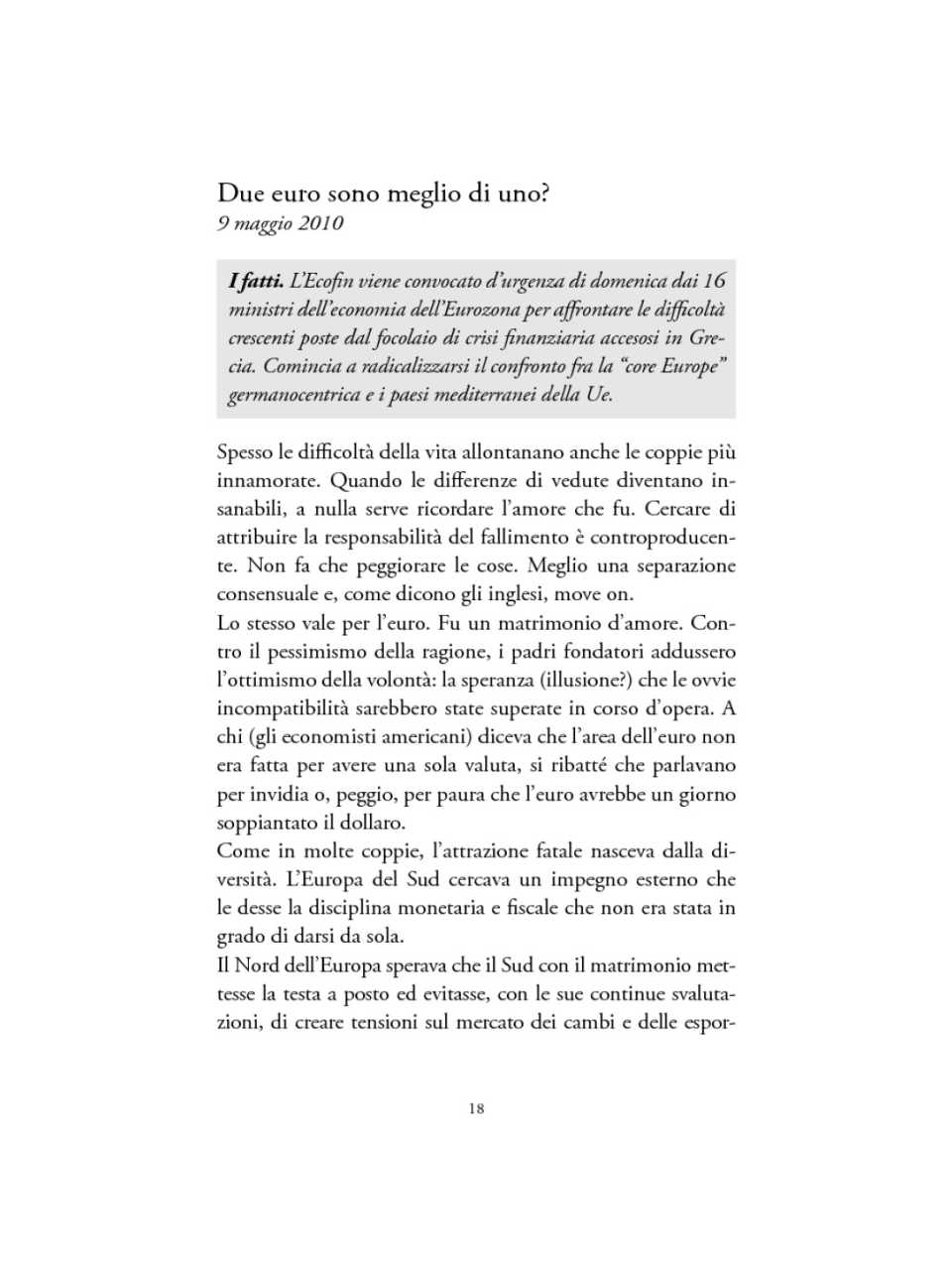 Due Euro sono meglio di uno?
