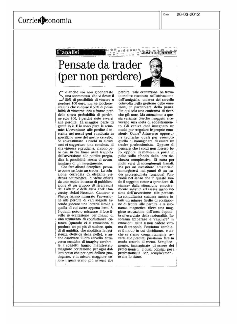 Pensate da trader (per non perdere)
