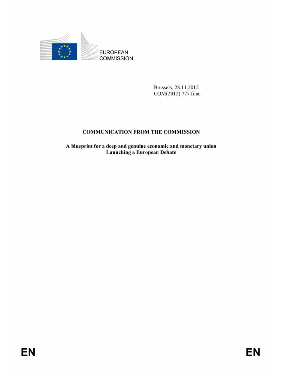 A blueprint for a deep and genuine economic and monetary union launching a european debate