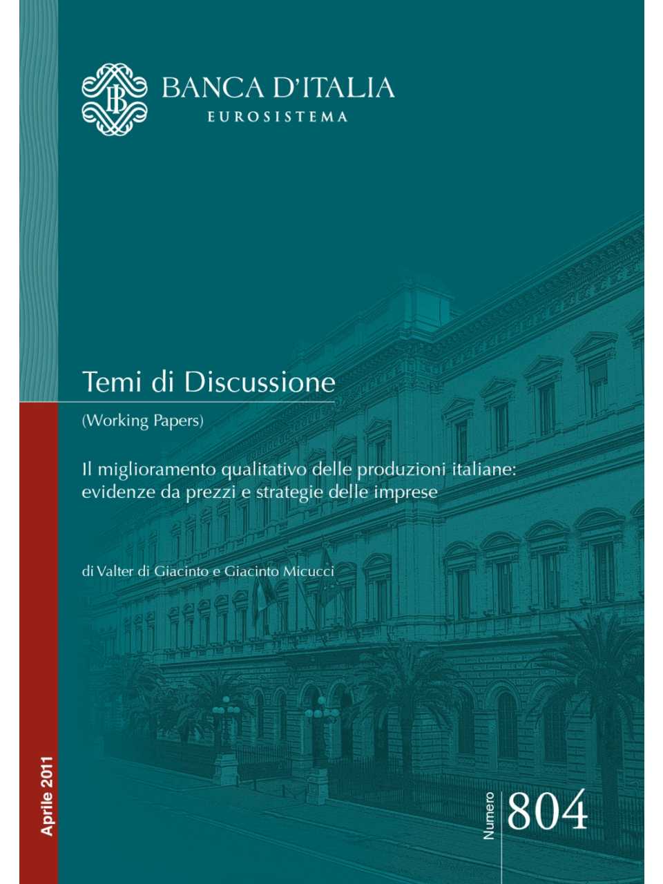 Il miglioramento qualitativo delle produzioni italiane: evidenze da prezzi e strategie delle imprese