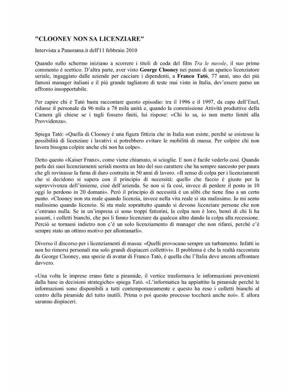 Clooney non sa licenziare