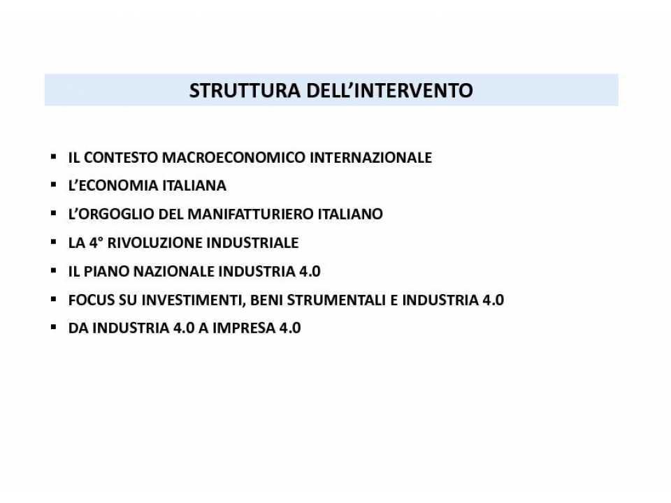 AGGIORNAMENTO PERMANENTEIN PRESENZA
Industria, Europa - Italia: quale modello per il futuro?
