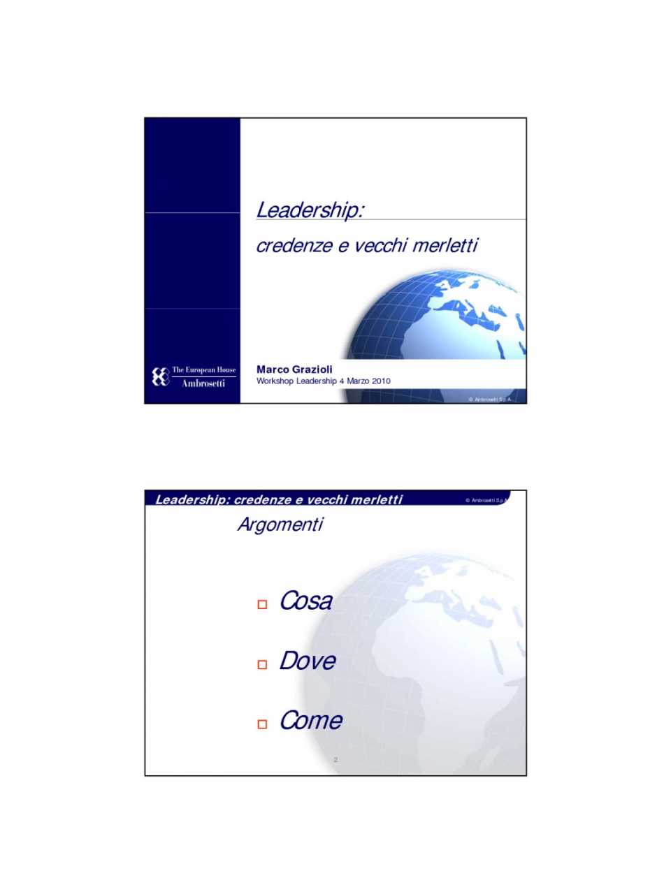 Leadership: credenze e vecchi merletti