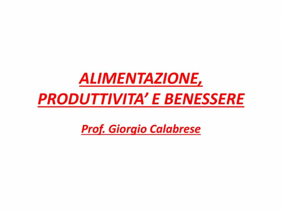 Alimentazione produttività e benessere.