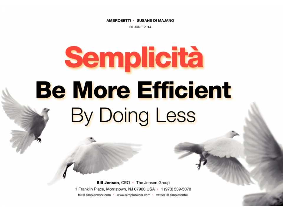 Semplicita, be more efficient by Doing Less