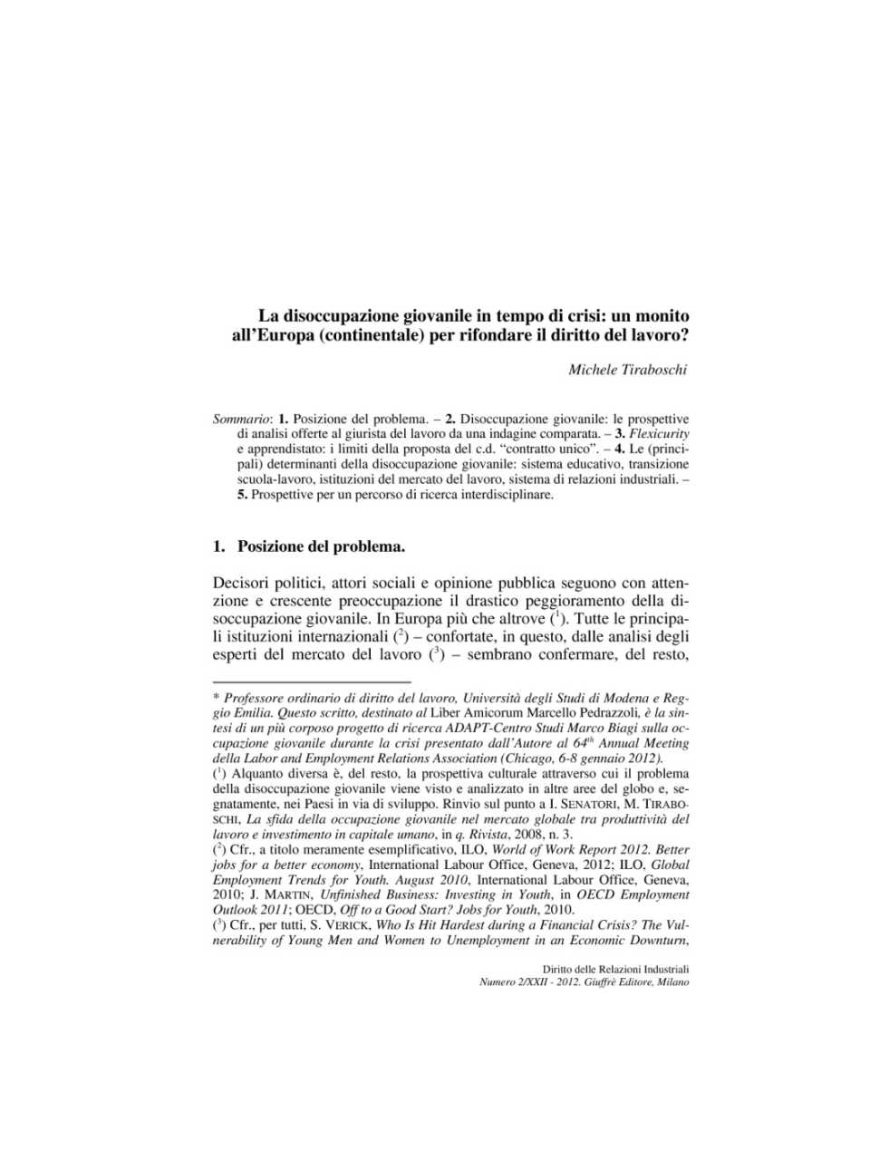 La disoccupazione giovanile in tempo di crisi: un monito all'Europa (Continentale) per rifondare il diritto del lavoro?