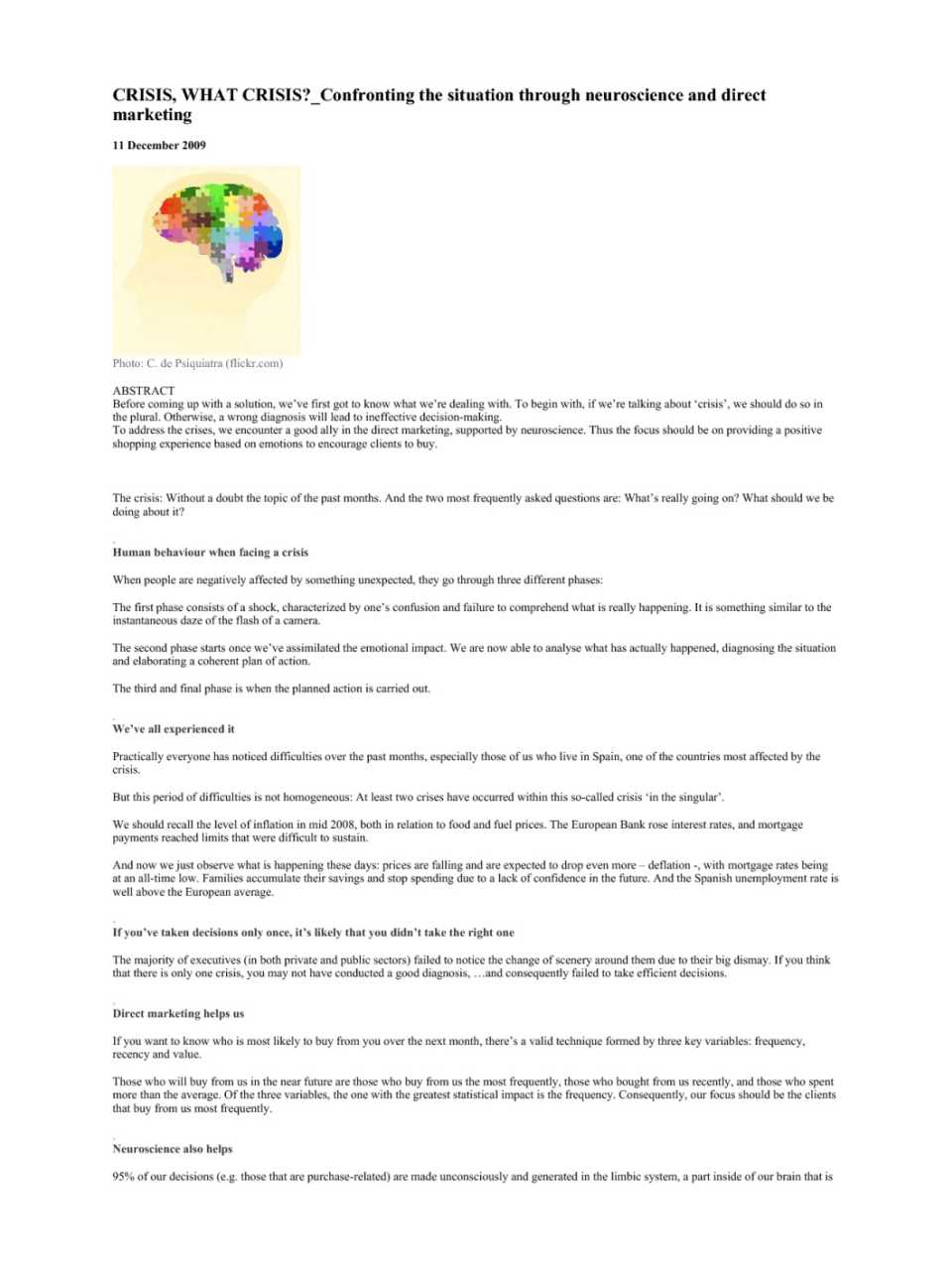 Crisis, what crisis? Confronting the situation through neuroscience and direct marketing