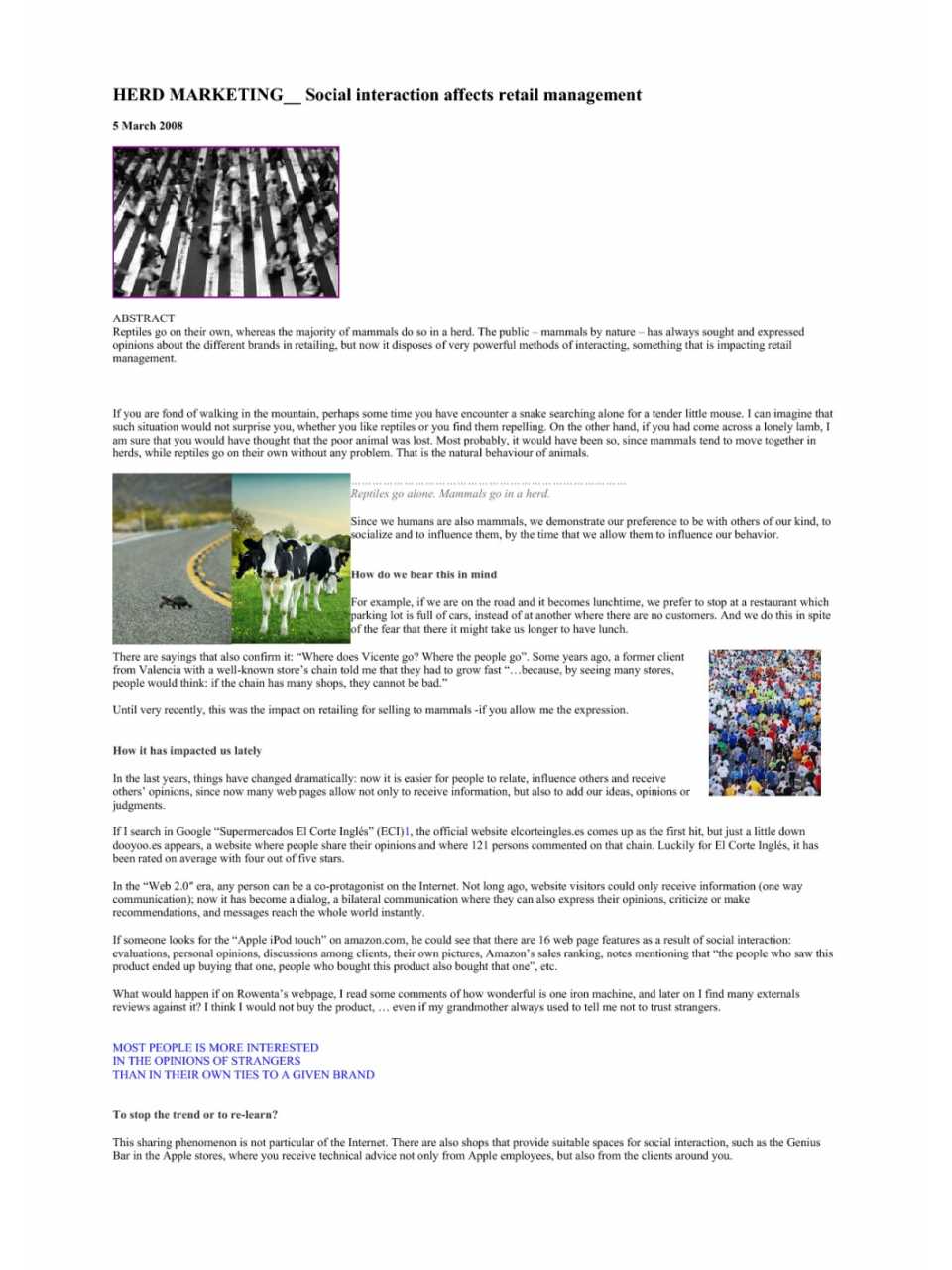 Herd Marketing. Social interaction affects retail management