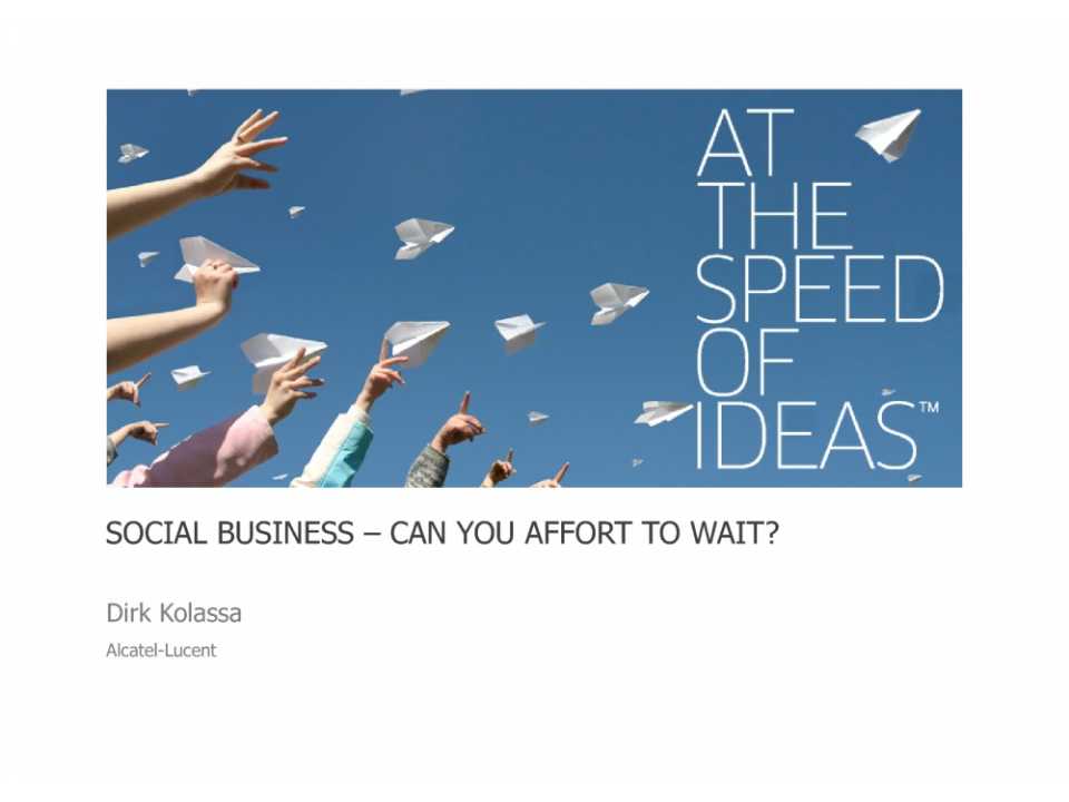 Social business - Can you affort to wait?