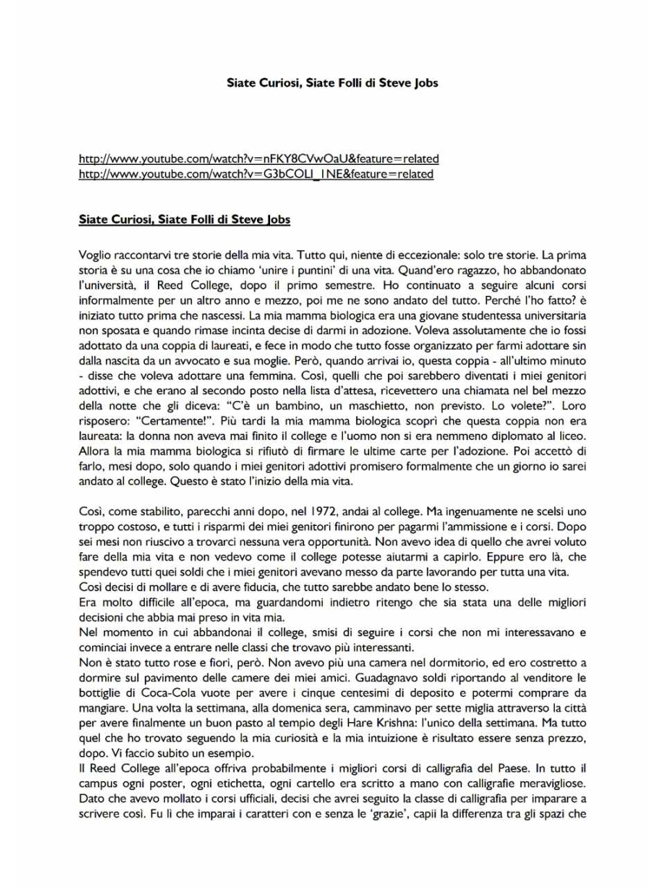 Siate curiosi, siate folli. Trascrizione dell'intervento di Steve Jobs