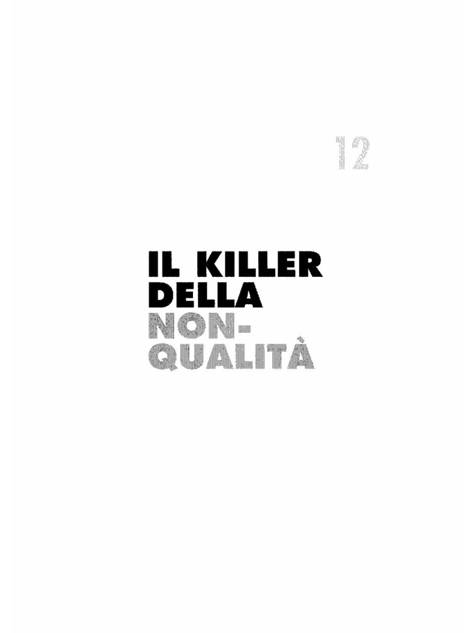 Il killer della non-qualità