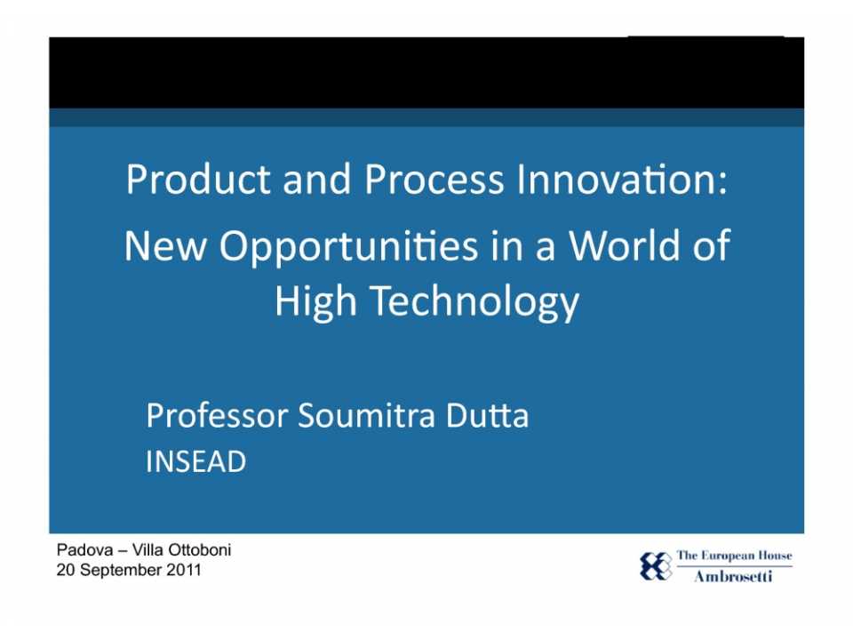 Product and process innovation: new opportunities in a world of high technology