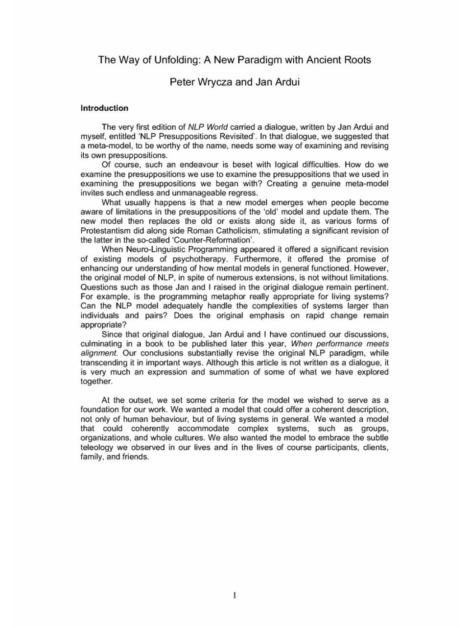 The way of unfolding: a new paradigm with ancient roots.