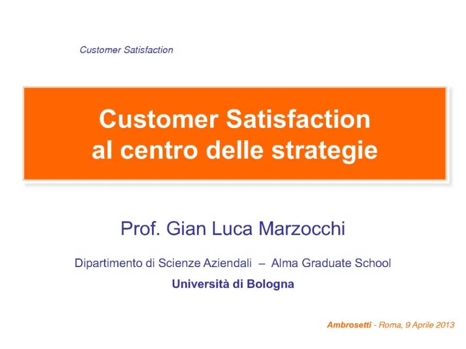 Customer satisfaction al centro delle strategie