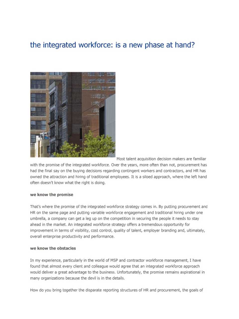 The integrated workforce: is a new phase at hand?