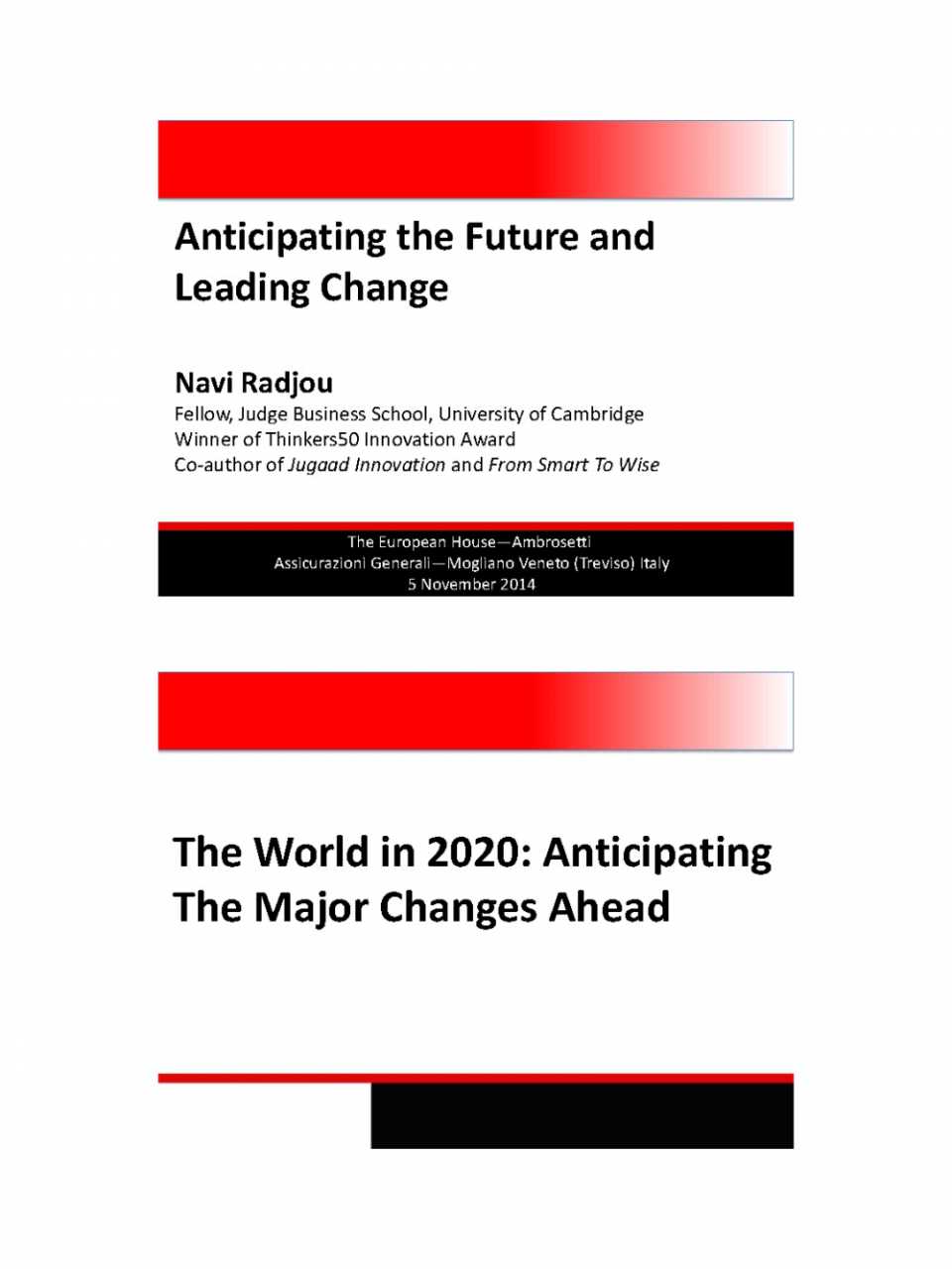 Anticipating the future and leading change