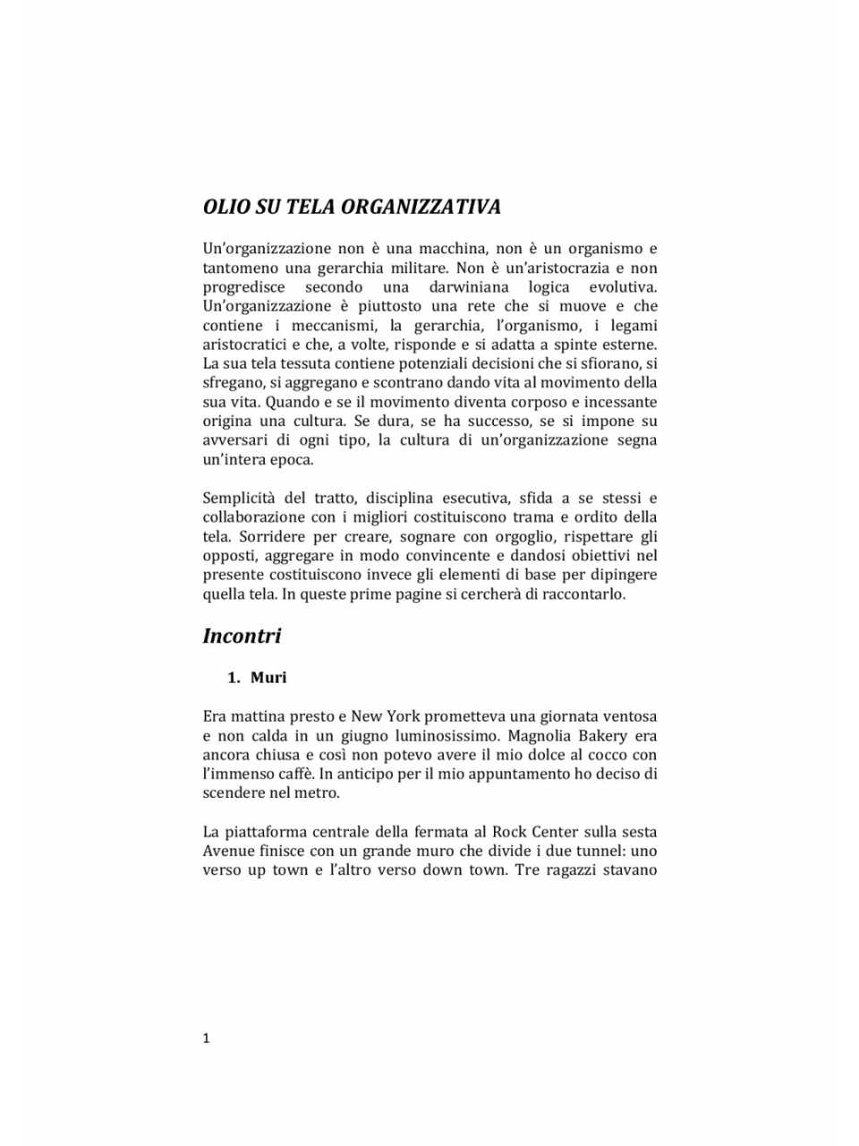Creare, governare, dirigere: Olio su tela organizzativa